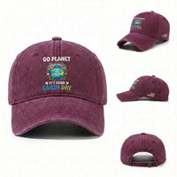 Go Planet It's Your Earth Day Washed Cotton Baseball Cap Funny Sarcastic Nature Lover