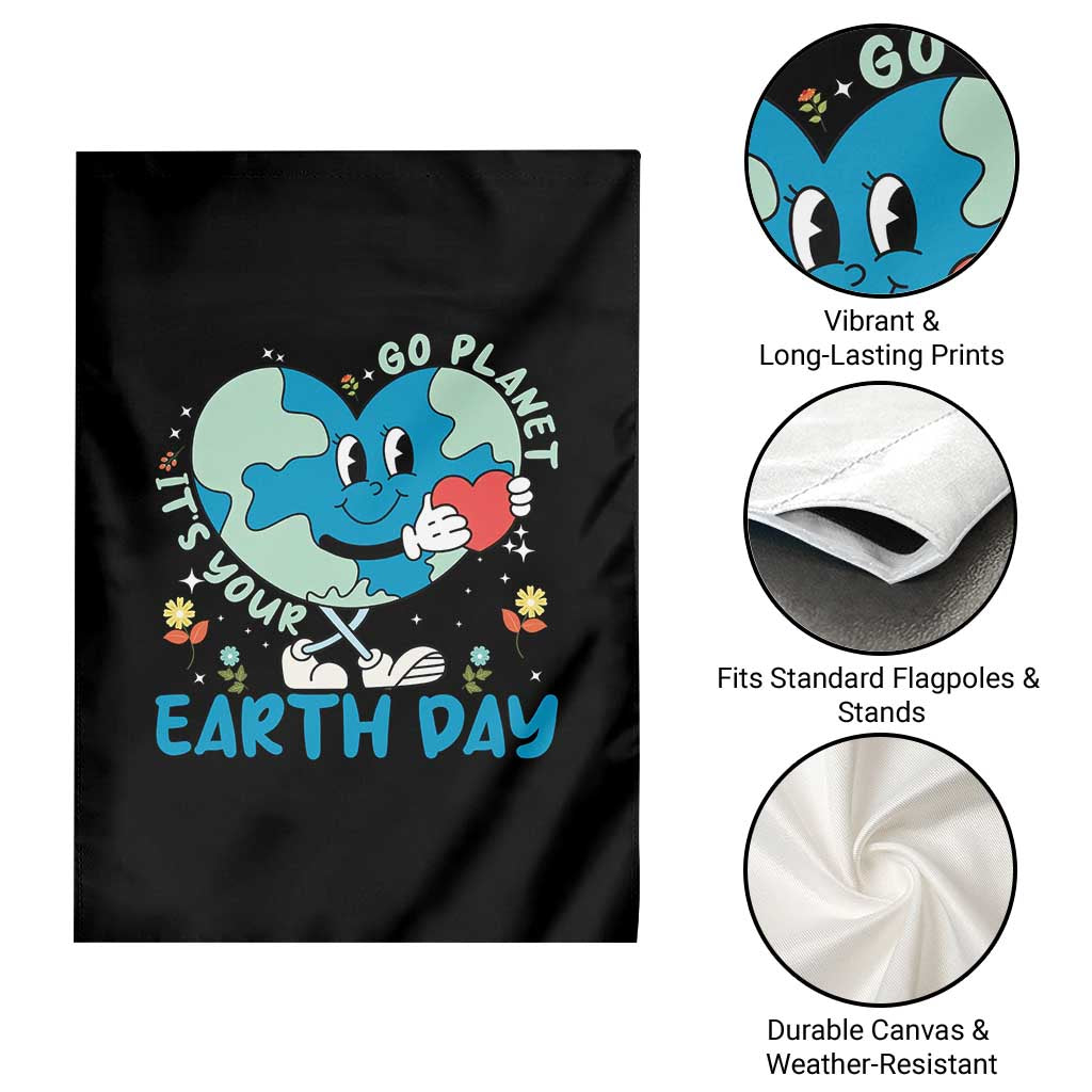 Go Planet It's Your Earth Day Garden Flag Cute Nature Lover Heart Earth
