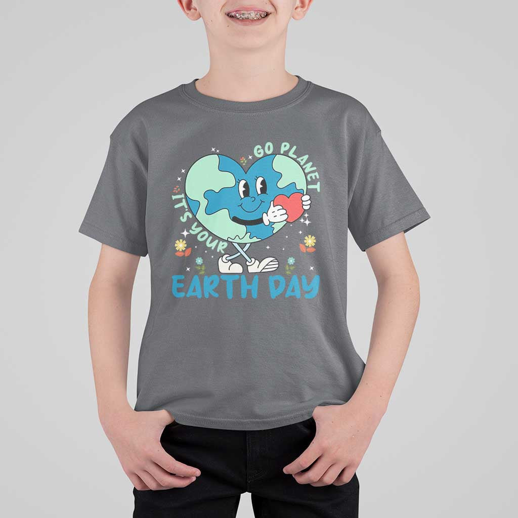 Go Planet It's Your Earth Day T Shirt For Kid Cute Nature Lover Heart Earth