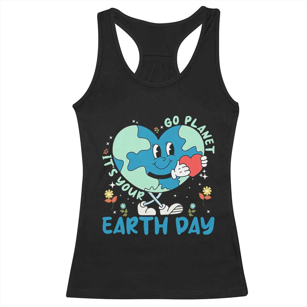 Go Planet It's Your Earth Day Racerback Tank Top Cute Nature Lover Heart Earth