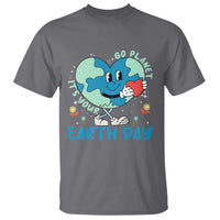 Go Planet It's Your Earth Day T Shirt Cute Nature Lover Heart Earth