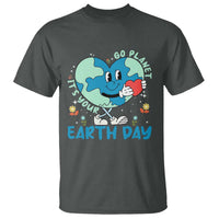 Go Planet It's Your Earth Day T Shirt Cute Nature Lover Heart Earth