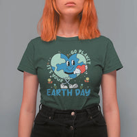 Go Planet It's Your Earth Day T Shirt For Women Cute Nature Lover Heart Earth