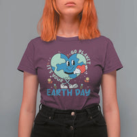 Go Planet It's Your Earth Day T Shirt For Women Cute Nature Lover Heart Earth