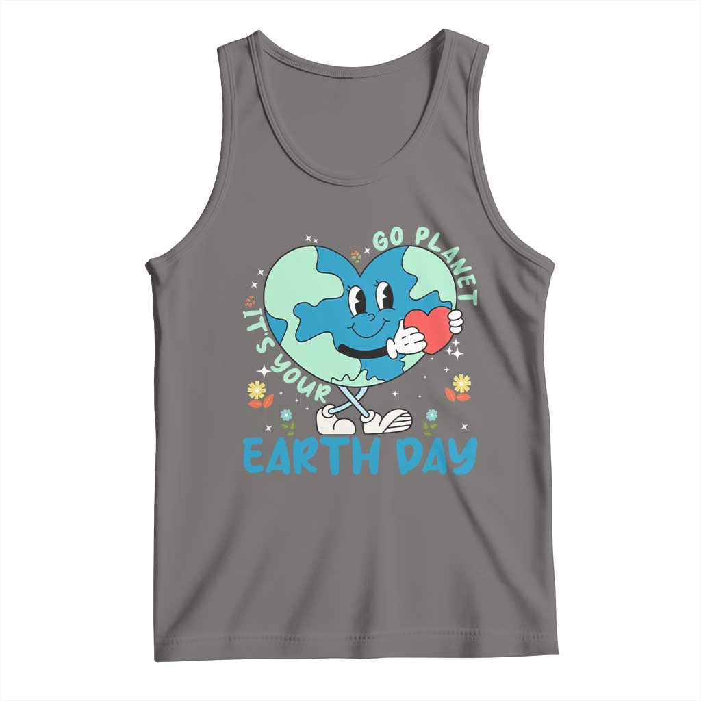 Go Planet It's Your Earth Day Tank Top Cute Nature Lover Heart Earth