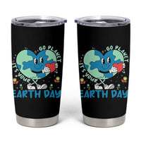 Go Planet It's Your Earth Day Tumbler Cup Cute Nature Lover Heart Earth