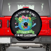 The Future Of Planet Is In My Classroom Spare Tire Cover Cute Earth with Floral Earth Day