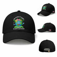The Future Of Planet Is In My Classroom Baseball Cap Cute Earth with Floral Earth Day