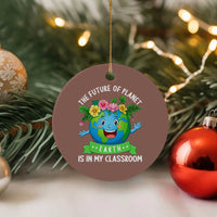 The Future Of Planet Is In My Classroom Ceramic Ornament Cute Earth with Floral Earth Day