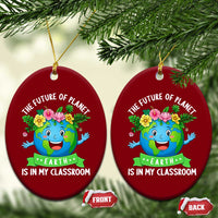 The Future Of Planet Is In My Classroom Ceramic Ornament Cute Earth with Floral Earth Day