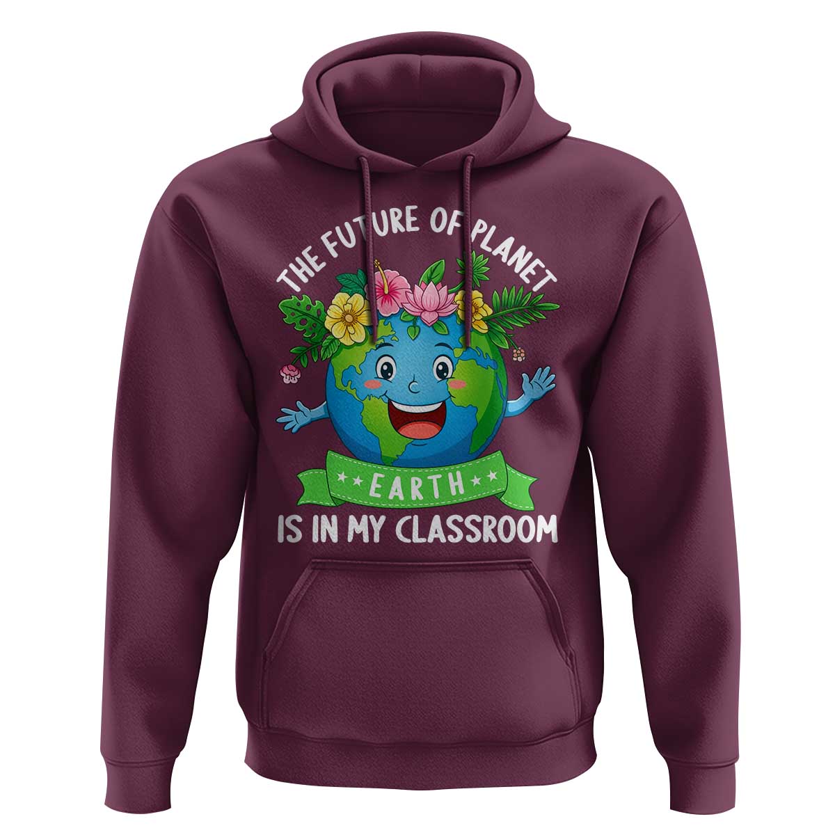 The Future Of Planet Is In My Classroom Hoodie Cute Earth with Floral Earth Day
