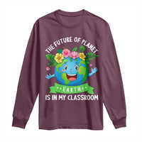 The Future Of Planet Is In My Classroom Long Sleeve Shirt Cute Earth with Floral Earth Day