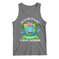 The Future Of Planet Is In My Classroom Tank Top Cute Earth with Floral Earth Day