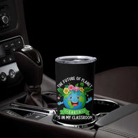 The Future Of Planet Is In My Classroom Tumbler Cup Cute Earth with Floral Earth Day