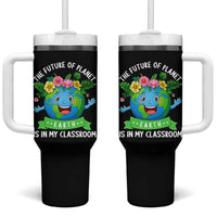 The Future Of Planet Is In My Classroom Tumbler With Handle Cute Earth with Floral Earth Day