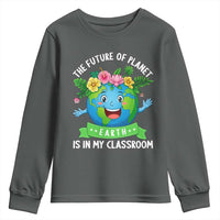 The Future Of Planet Is In My Classroom Youth Sweatshirt Cute Earth with Floral Earth Day