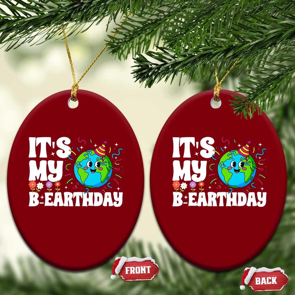 Earth Day Birthday Ceramic Ornament April 22 Nature Lover Eco Birthday Party Gift