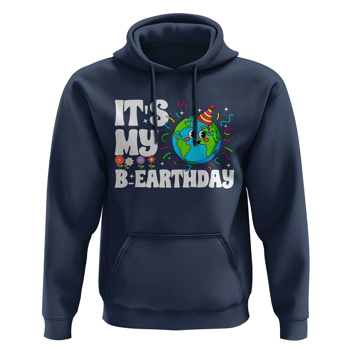 Earth Day Birthday Hoodie April 22 Nature Lover Eco Birthday Party Gift