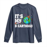 Earth Day Birthday Long Sleeve Shirt April 22 Nature Lover Eco Birthday Party Gift