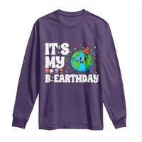 Earth Day Birthday Long Sleeve Shirt April 22 Nature Lover Eco Birthday Party Gift