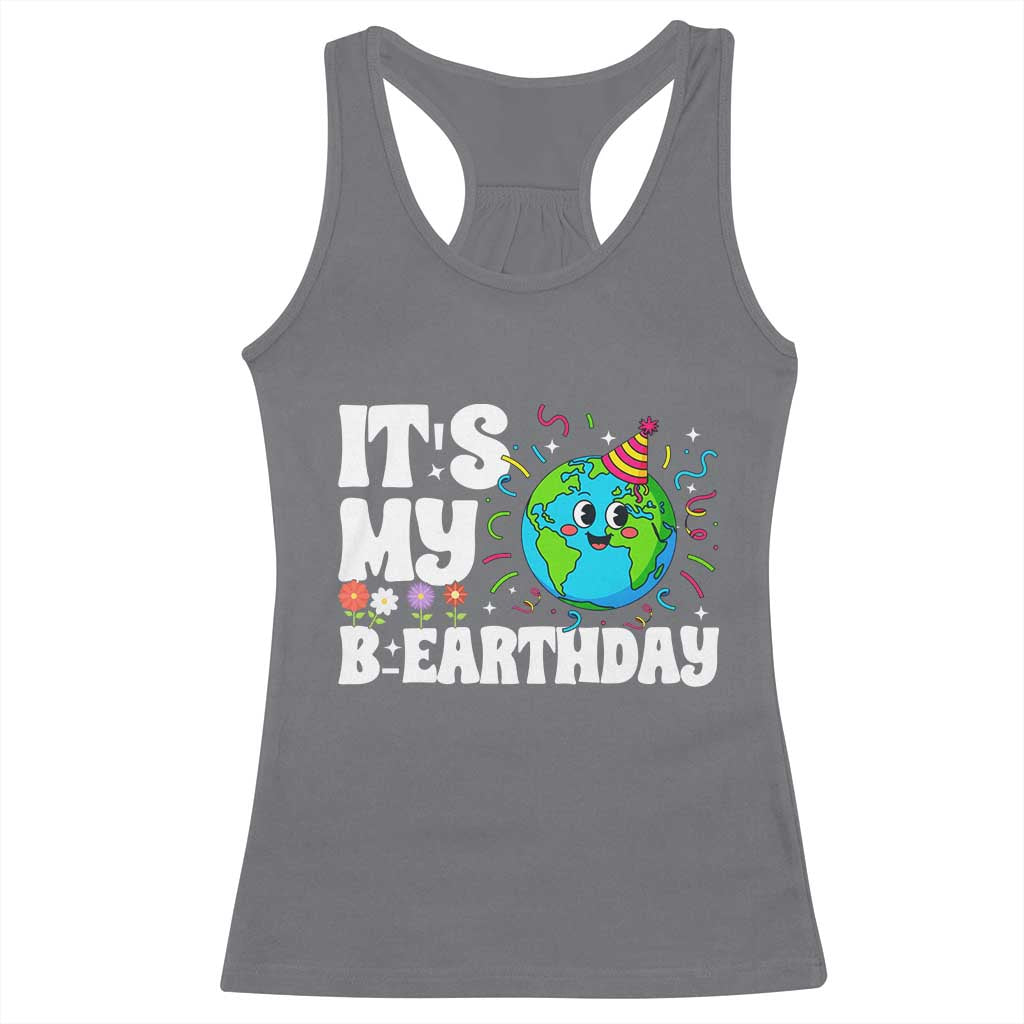 Earth Day Birthday Racerback Tank Top April 22 Nature Lover Eco Birthday Party Gift