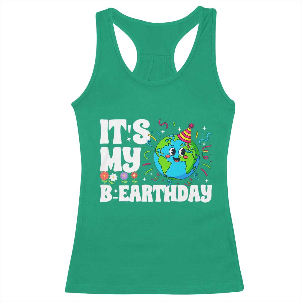 Earth Day Birthday Racerback Tank Top April 22 Nature Lover Eco Birthday Party Gift