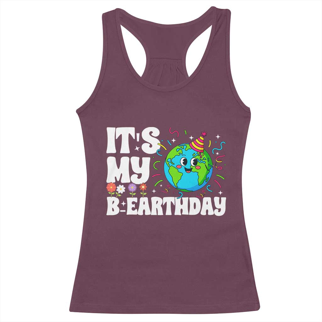 Earth Day Birthday Racerback Tank Top April 22 Nature Lover Eco Birthday Party Gift