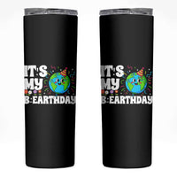 Earth Day Birthday Skinny Tumbler April 22 Nature Lover Eco Birthday Party Gift