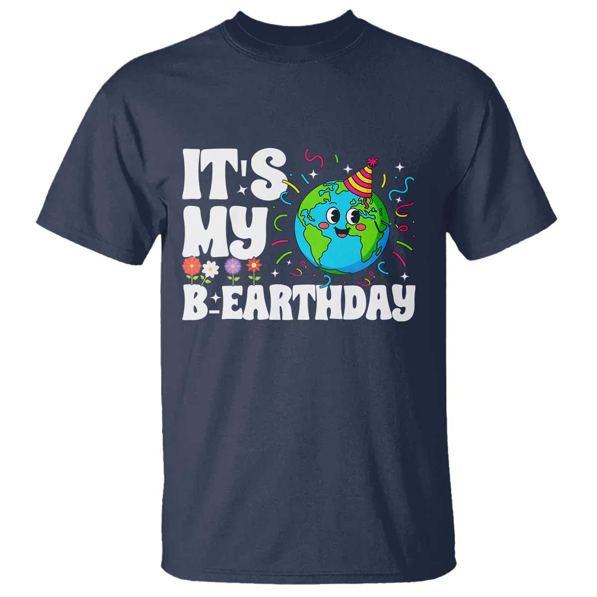 Earth Day Birthday T Shirt April 22 Nature Lover Eco Birthday Party Gift