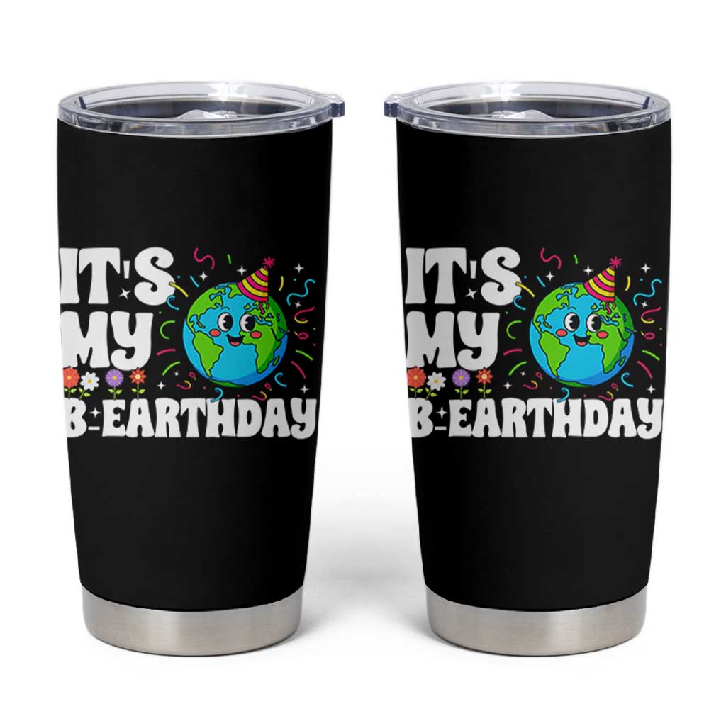 Earth Day Birthday Tumbler Cup April 22 Nature Lover Eco Birthday Party Gift