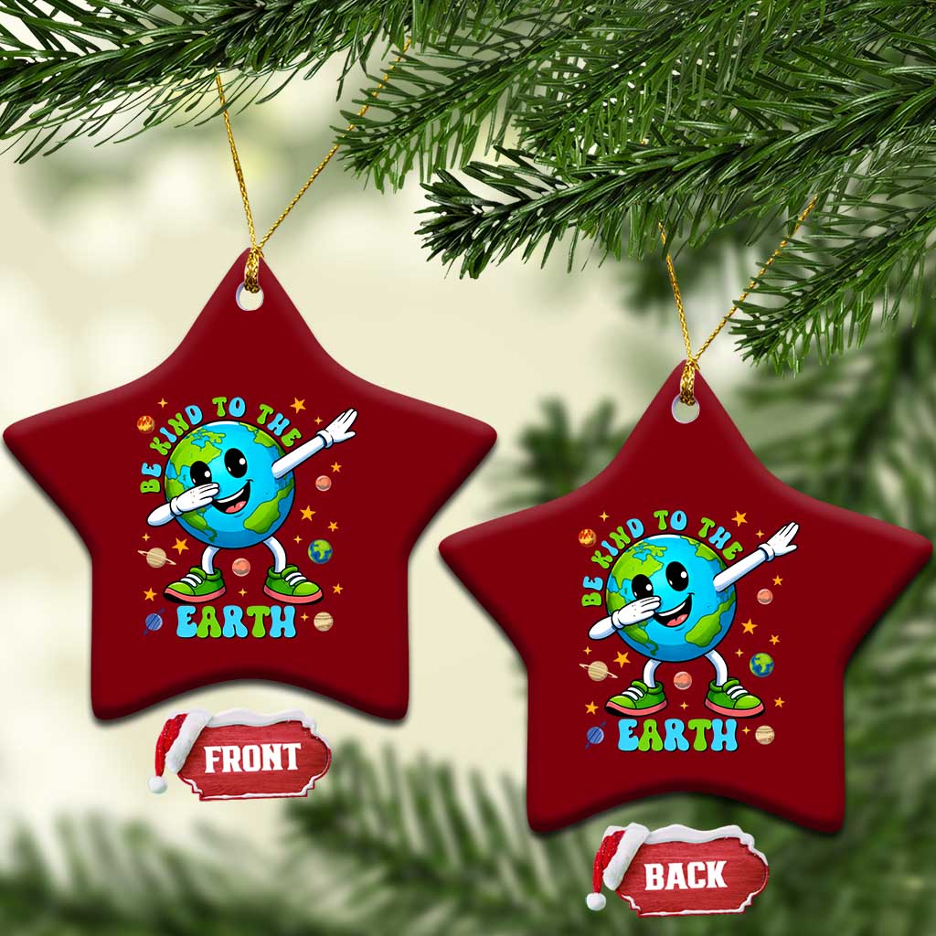 Be Kind To The Earth Ceramic Ornament Cute Environmental Awareness Earth Day