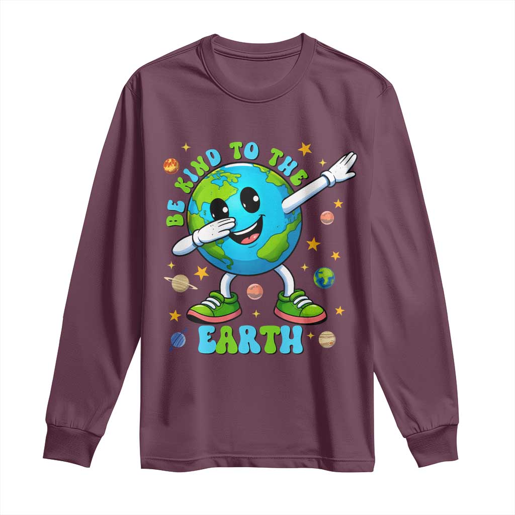 Be Kind To The Earth Long Sleeve Shirt Cute Environmental Awareness Earth Day