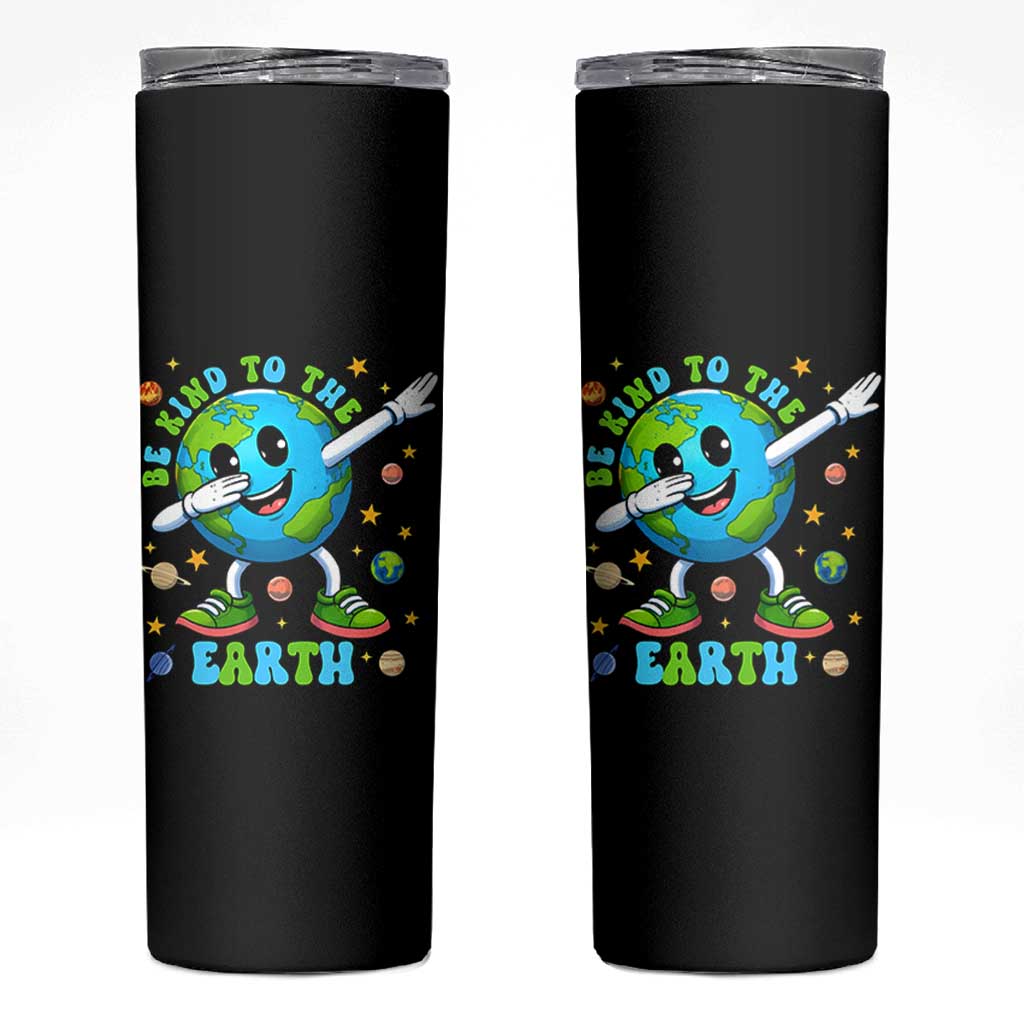 Be Kind To The Earth Skinny Tumbler Cute Environmental Awareness Earth Day