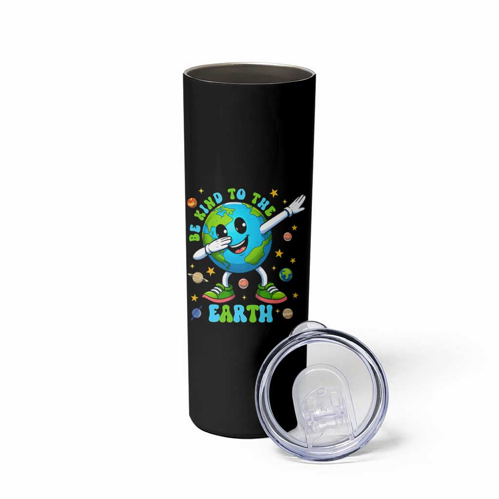 Be Kind To The Earth Skinny Tumbler Cute Environmental Awareness Earth Day