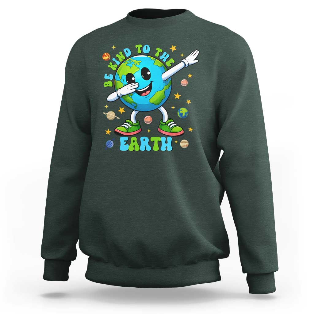 Be Kind To The Earth Sweatshirt Cute Environmental Awareness Earth Day