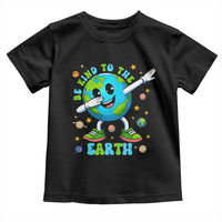 Be Kind To The Earth Toddler T Shirt Cute Environmental Awareness Earth Day