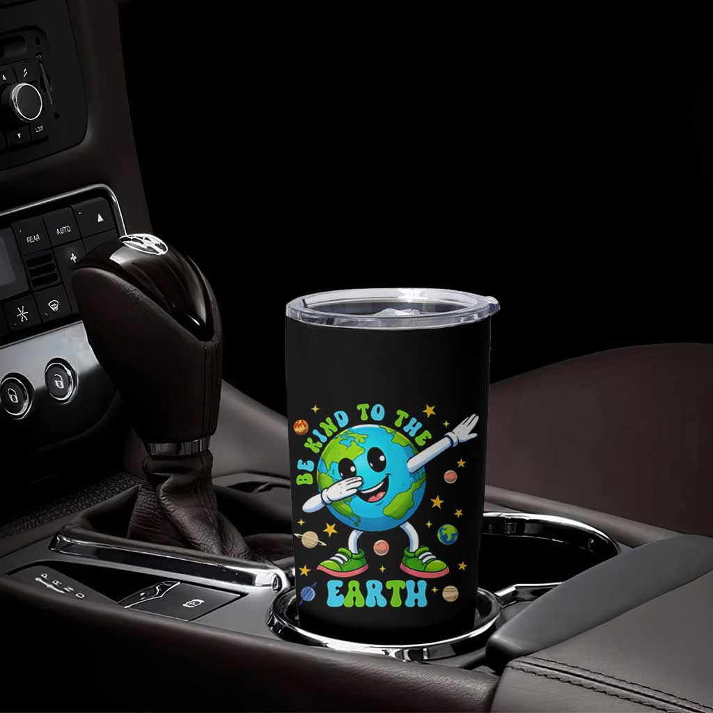 Be Kind To The Earth Tumbler Cup Cute Environmental Awareness Earth Day