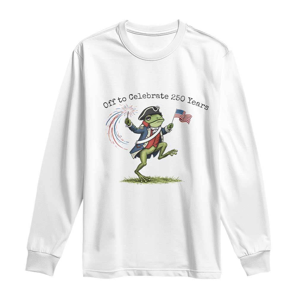250th Anniversary USA Long Sleeve Shirt Funny Patriotic Frog USA Independence Day