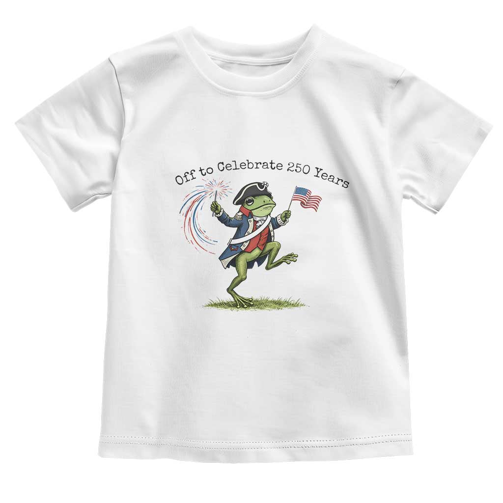 250th Anniversary USA Toddler T Shirt Funny Patriotic Frog USA Independence Day
