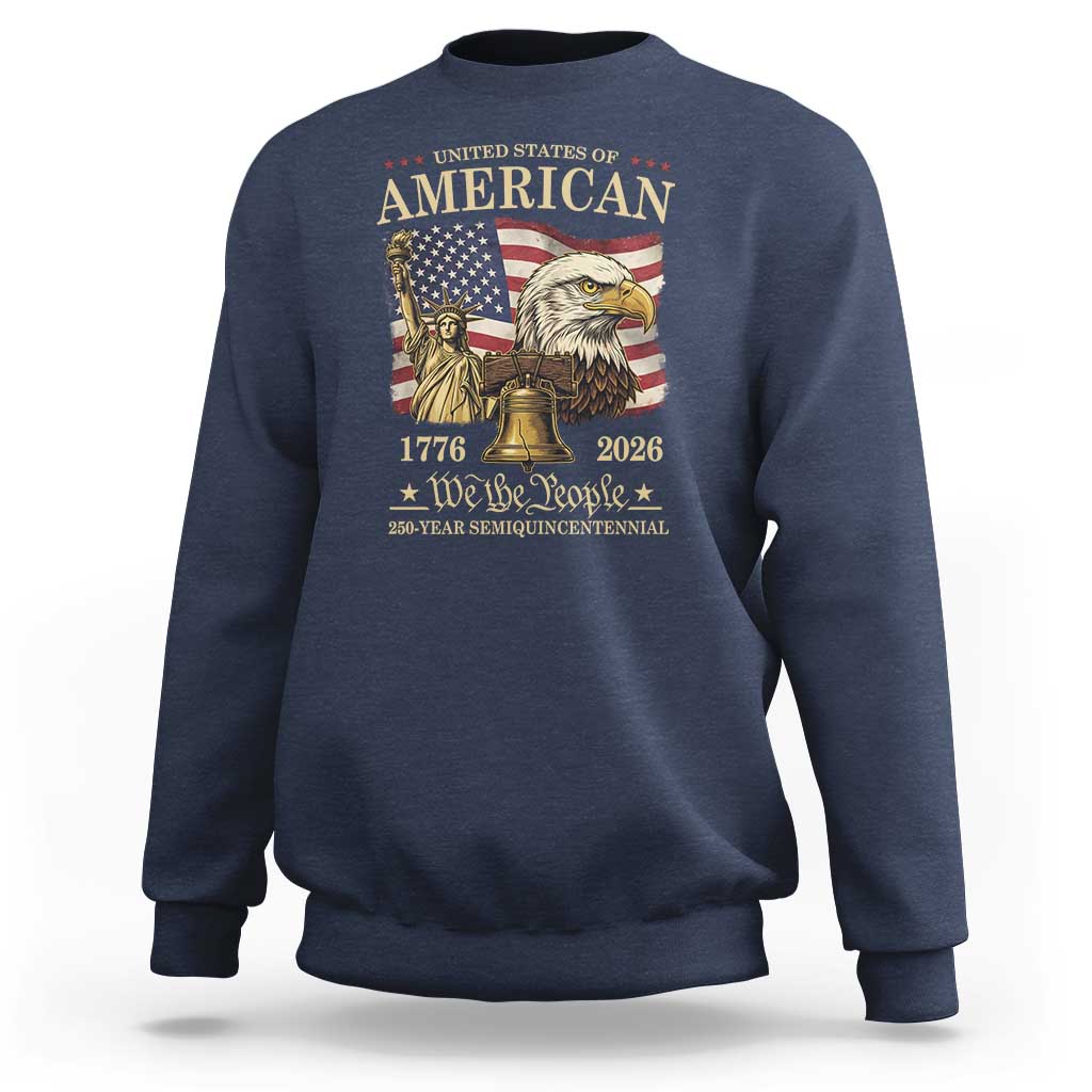 USA 250th Anniversary Sweatshirt America 1776-2026 Patriotic Eagle Liberty Bell