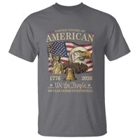 USA 250th Anniversary T Shirt America 1776-2026 Patriotic Eagle Liberty Bell