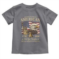 USA 250th Anniversary Toddler T Shirt America 1776-2026 Patriotic Eagle Liberty Bell
