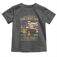 USA 250th Anniversary Toddler T Shirt America 1776-2026 Patriotic Eagle Liberty Bell