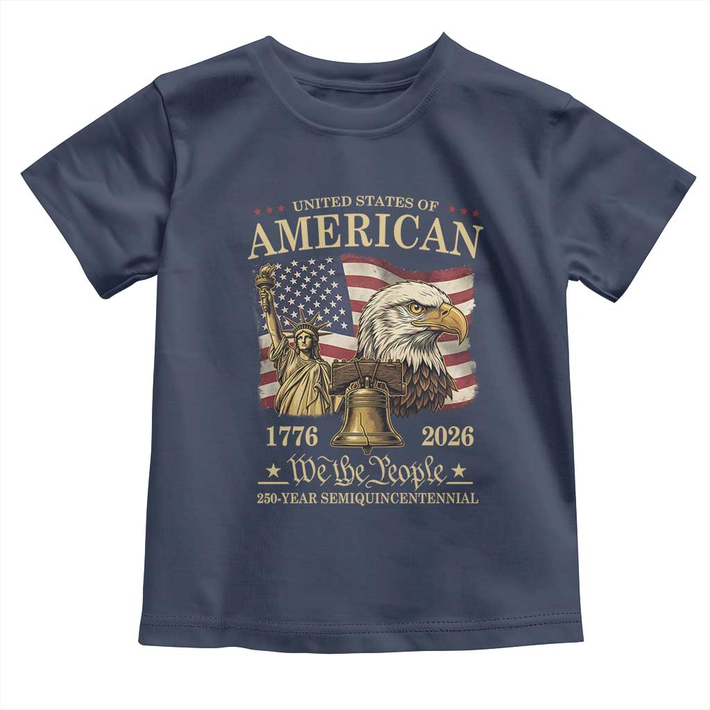 USA 250th Anniversary Toddler T Shirt America 1776-2026 Patriotic Eagle Liberty Bell