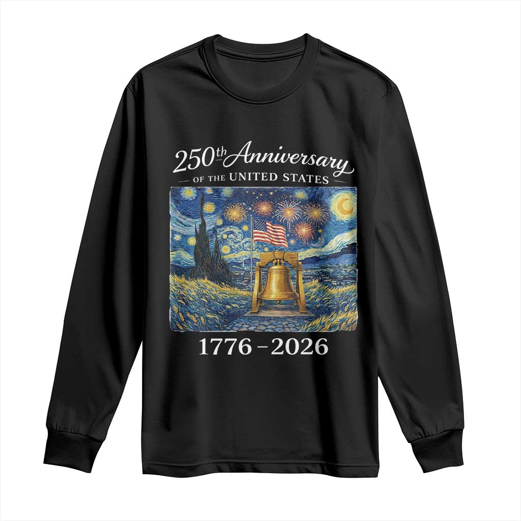 USA 250th Anniversary Long Sleeve Shirt Patriotic Liberty Bell 1776 2026 American Flag Starry Night