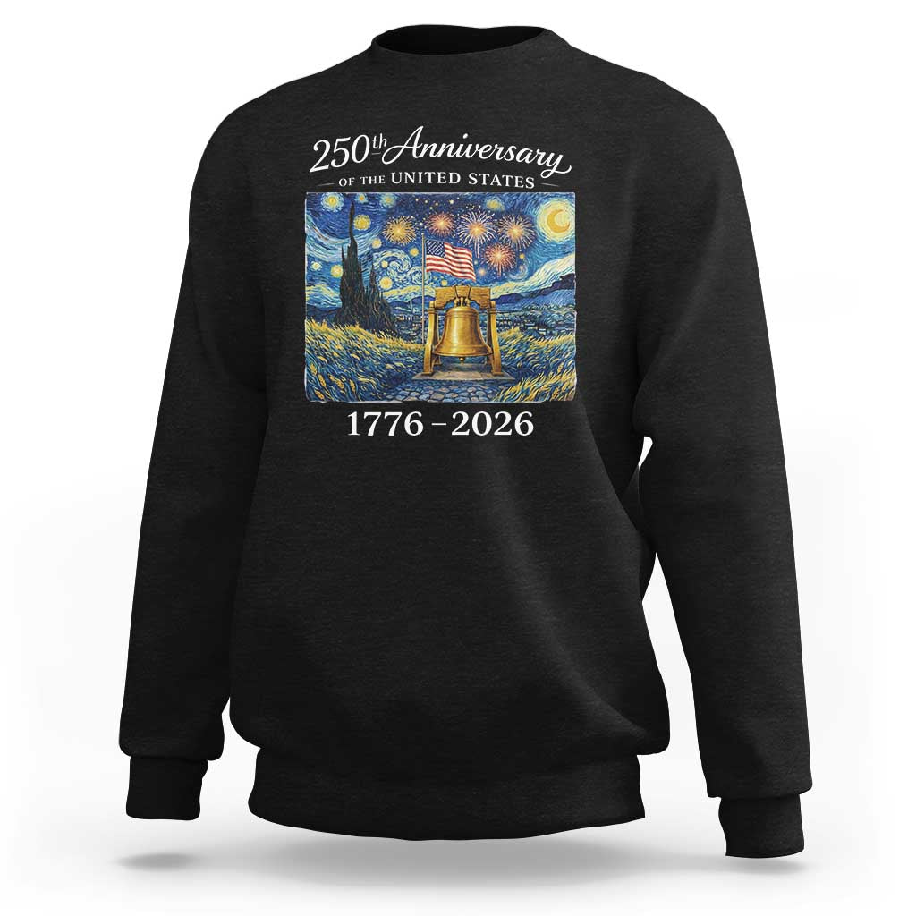 USA 250th Anniversary Sweatshirt Liberty Bell 1776–2026 Patriotic American Flag Starry Night