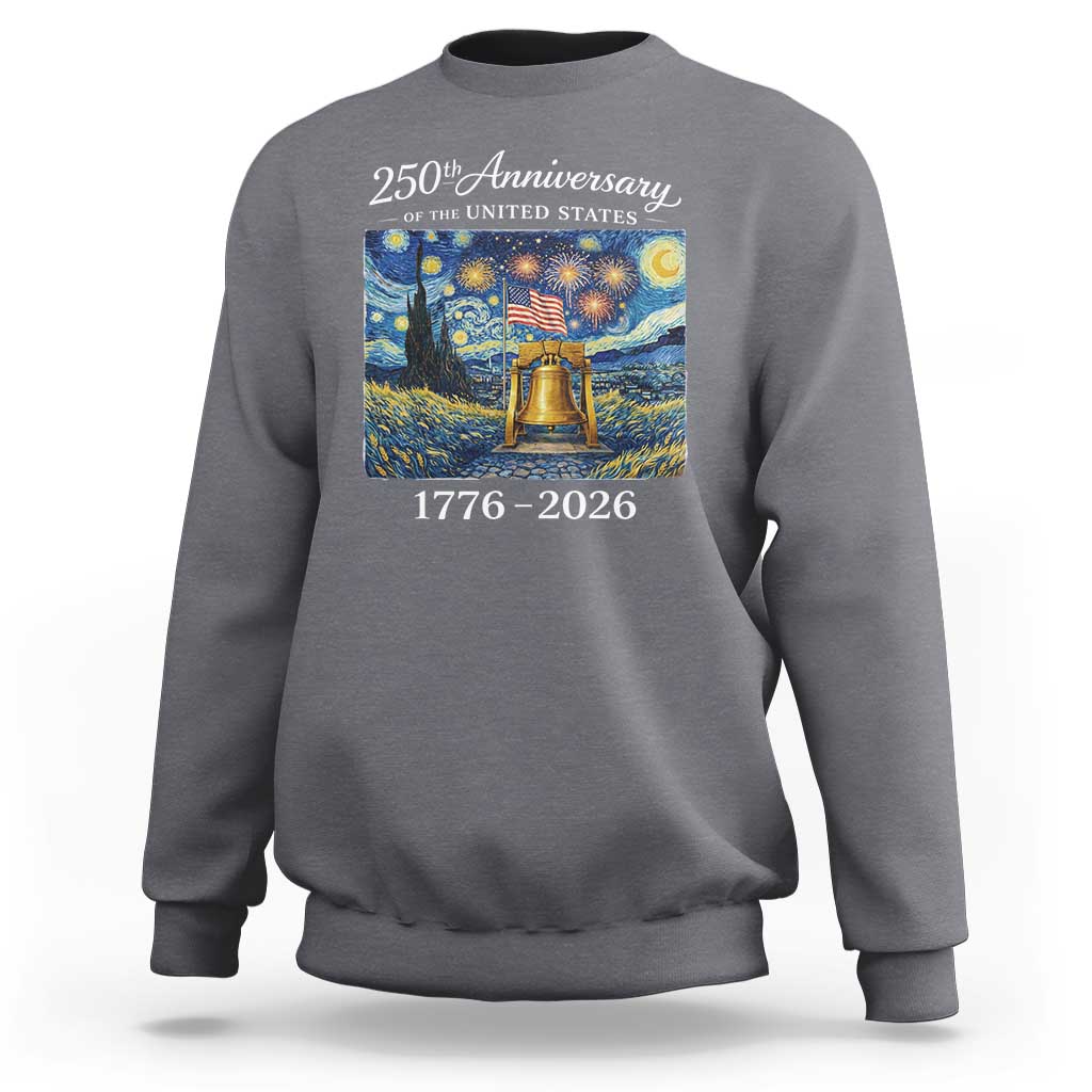 USA 250th Anniversary Sweatshirt Liberty Bell 1776–2026 Patriotic American Flag Starry Night