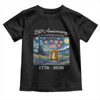 USA 250th Anniversary Toddler T Shirt Patriotic Liberty Bell 1776 2026 American Flag Starry Night