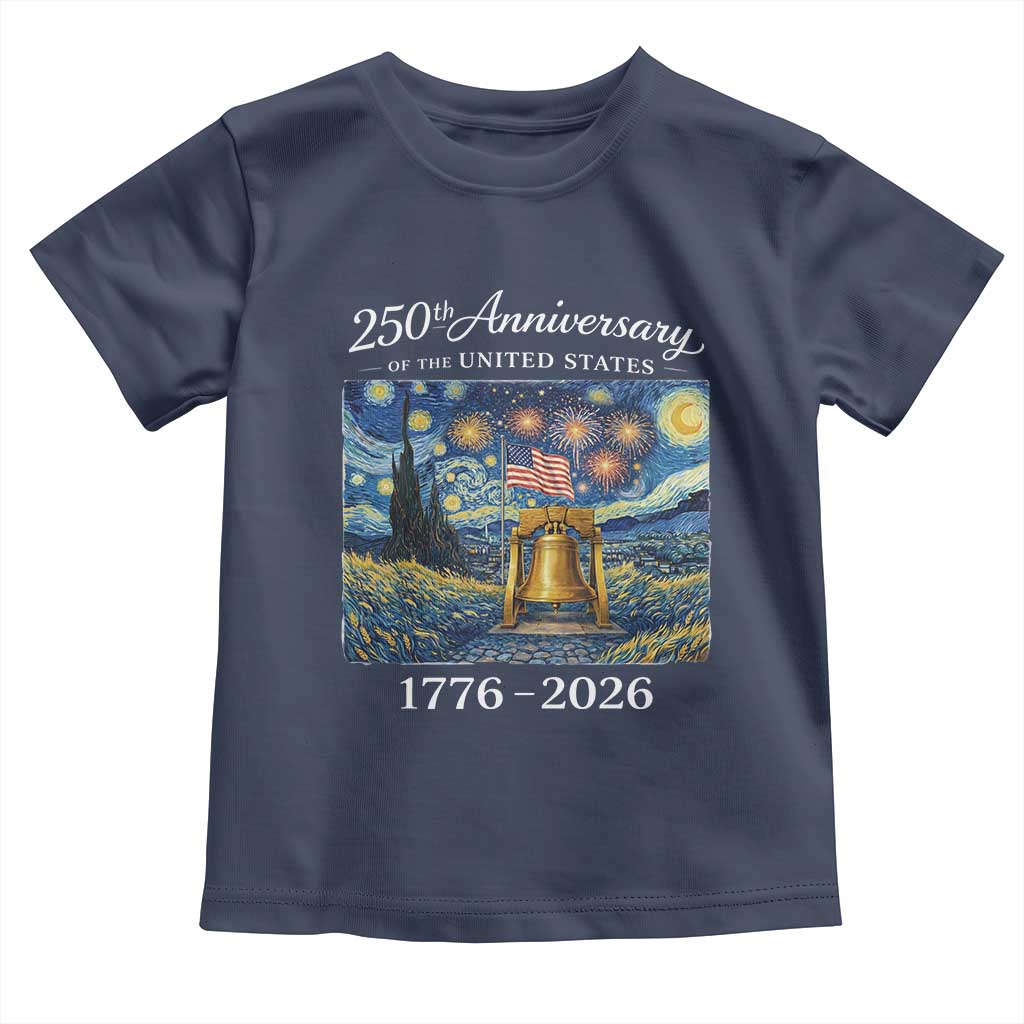 USA 250th Anniversary Toddler T Shirt Patriotic Liberty Bell 1776 2026 American Flag Starry Night