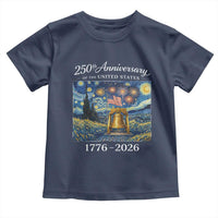 USA 250th Anniversary Toddler T Shirt Patriotic Liberty Bell 1776 2026 American Flag Starry Night